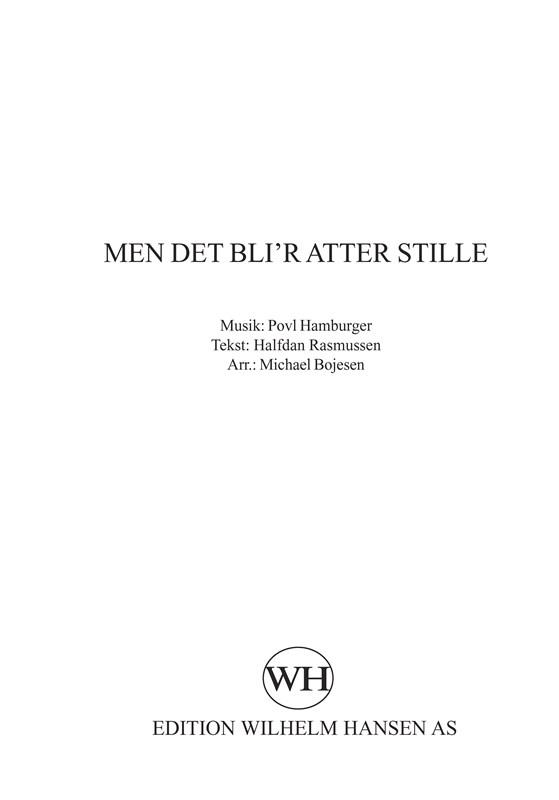 Men Det Bli'R Atter Stille